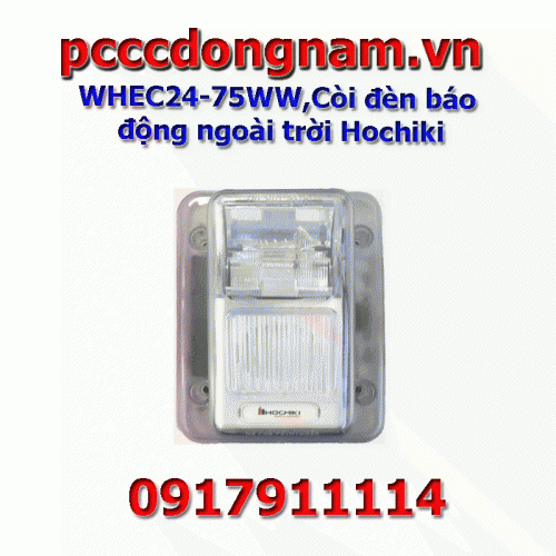 WHEC24-75WW,Còi đèn báo động ngoài trời Hochiki