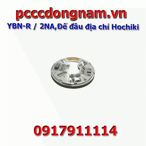 YBN-R 2NA,Đế đầu địa chỉ Hochiki