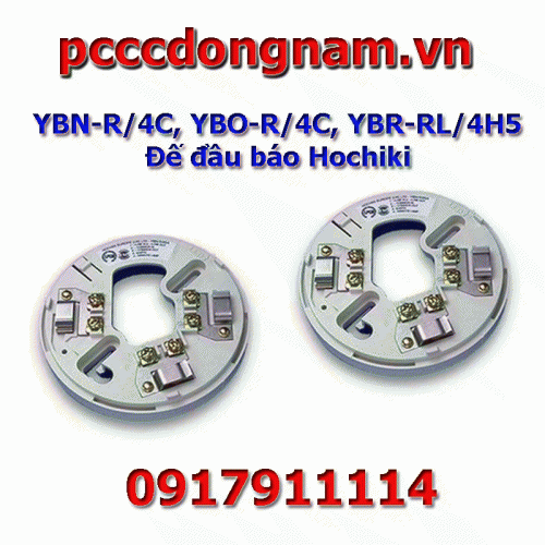 YBN-R 4C YBO-R 4C YBR-RL 4H5 Đế đầu báo Hochiki