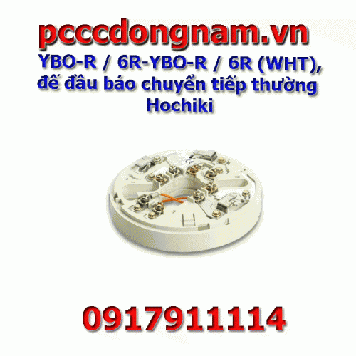 YBO-R 6RN-YBO-R 6RN WHT, Đế đầu báo thường Hochiki không chốt