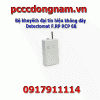 Bộ khuyếch đại tín hiệu không dây Detectomat F.RP RCP 6B