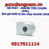 BỘ PHÁT - NGUỒN TIÊU CHUẨN (PIN), Báo giá thiết bị báo cháy Hochiki 2018