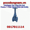 Catalogue Van cổng kim loại Fivalco Y F23R PN16/PN25 (BS 5150)