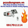 Đầu Phun Drencher Protector HD fire HD103 và HD203 Hướng Ngang