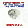 DFG-60BLKJ Đầu báo nhiệt chống nước 60 độ C Hochiki