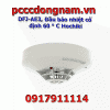 DFJ-AE3, Đầu báo nhiệt cố định 60 ° C Hochiki
