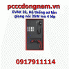 EVAX 25, Hệ thống sơ tán giọng nói 25W loa 4 lớp
