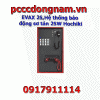 EVAX 25,Hệ thống báo động sơ tán 25W Hochiki
