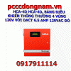 HCA-4D HCA-4D, BẢNG ĐIỀU KHIỂN THÔNG THƯỜNG 4 VÙNG 120V VỚI DACT 6.5 AMP 120VAC ĐỎ