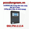 LA203K2-60, 4 loop addressable fire alarm center (communication port and network card)