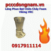 Lăng Phun Bọt Chữa Cháy Foam Viking VRC, Lăng phun foam g600