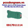 Module cách ly Z728 Diode Shunt cho đầu báo lửa IFD-E IS