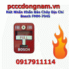 Nút Nhấn Khẩn Báo Cháy Địa Chỉ Bosch FMM-7045