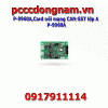 P-9960A,Card nối mạng CAN GST lớp A P-9960A