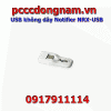 USB không dây Notifier NRX-USB