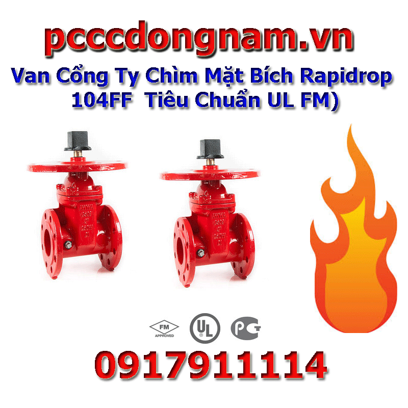 104FF : Van Cổng Ty Chìm Mặt Bích Rapidrop tiêu chuẩn UL FM