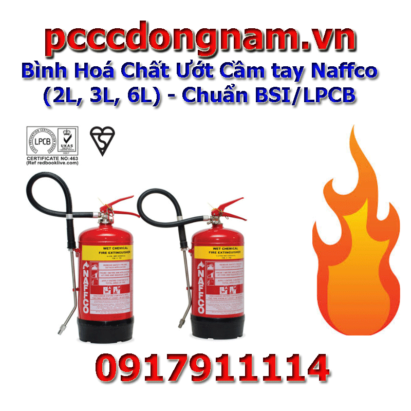 Bình Hoá Chất Ướt Cầm tay Naffco (2L, 3L, 6L) - Chuẩn BSI/LPCB