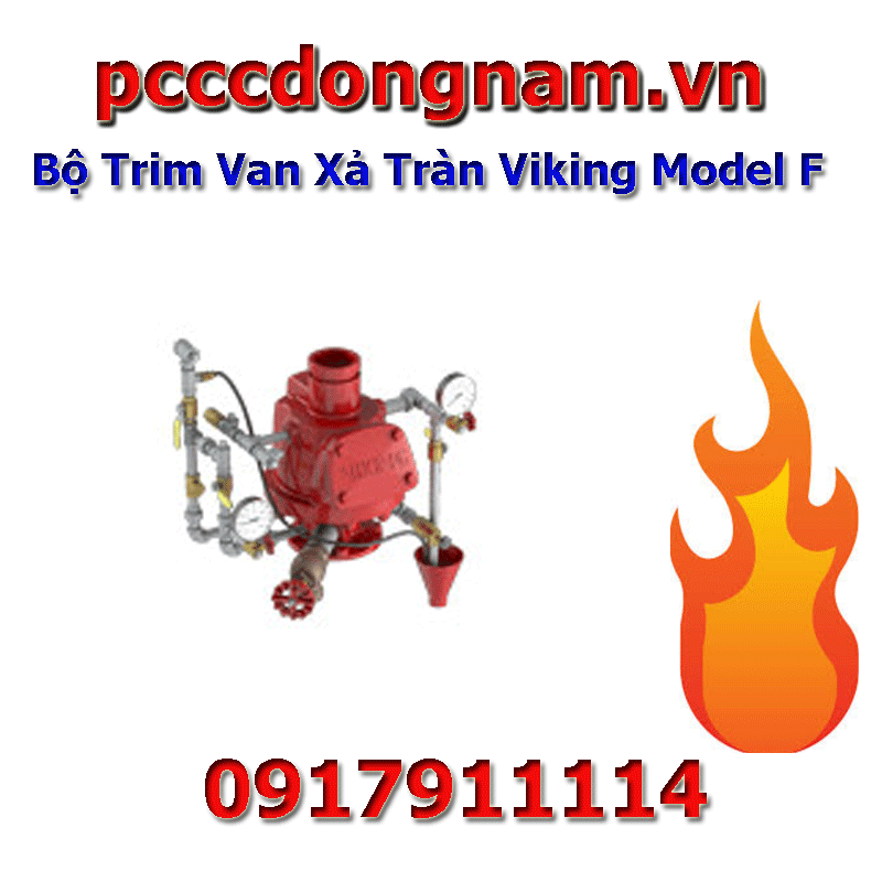 Bộ Trim Van Xả Tràn Viking Model F, Cung Cấp Các loại van chữa cháy