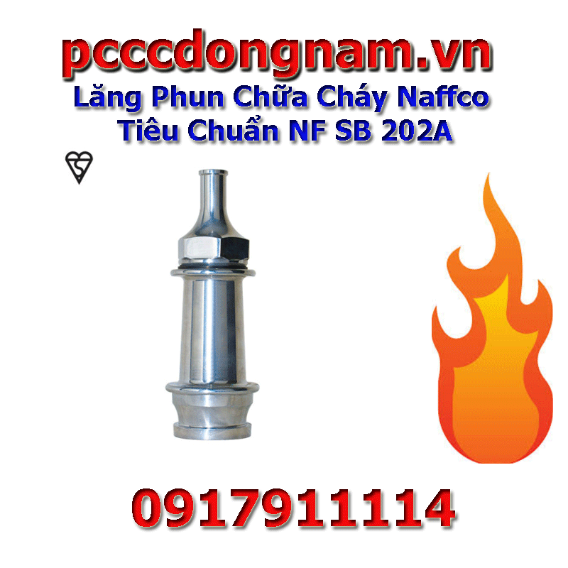 Lăng Phun Chữa Cháy Naffco Tiêu Chuẩn NF SB 202A