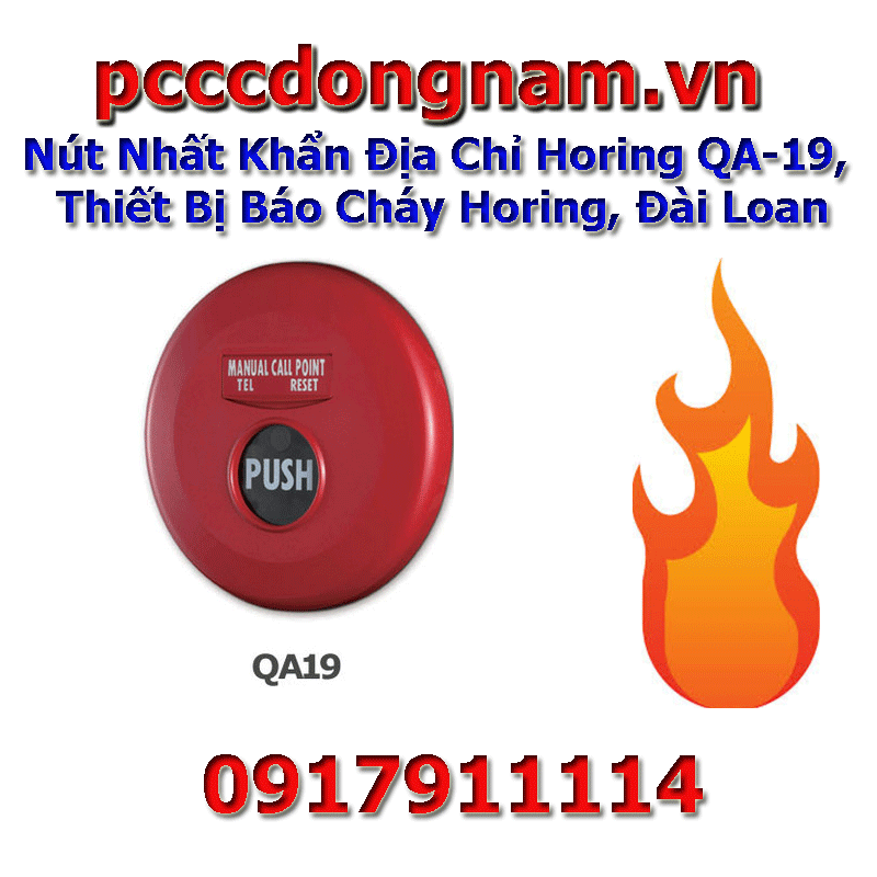 Nút Nhất Khẩn Địa Chỉ Horing QA-19, Thiết Bị Báo Cháy Horing, Đài Loan