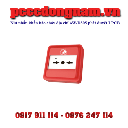Nút nhấn khẩn báo cháy địa chỉ AW-D305 phêt duyệt LPCB
