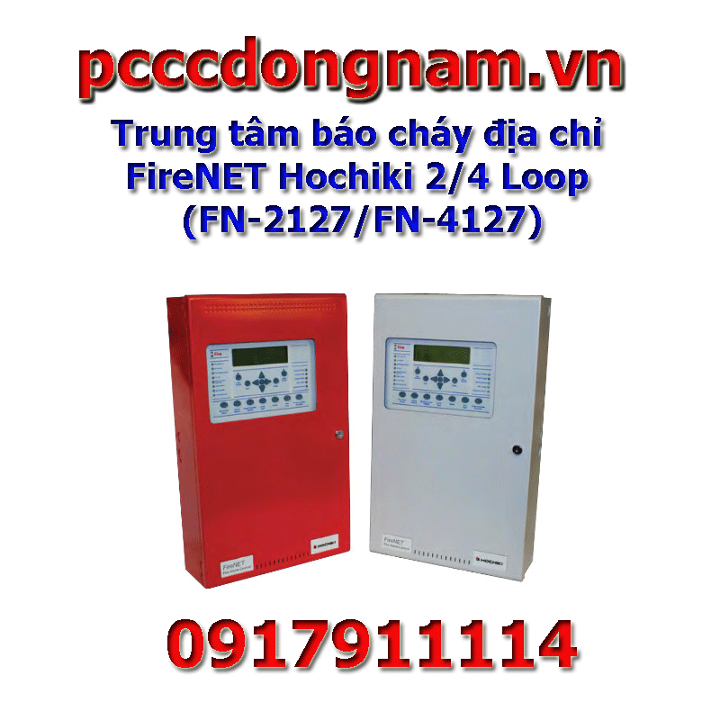 Trung tâm báo cháy địa chỉ FireNET Hochiki 2/4 Loop (FN-2127/FN-4127)